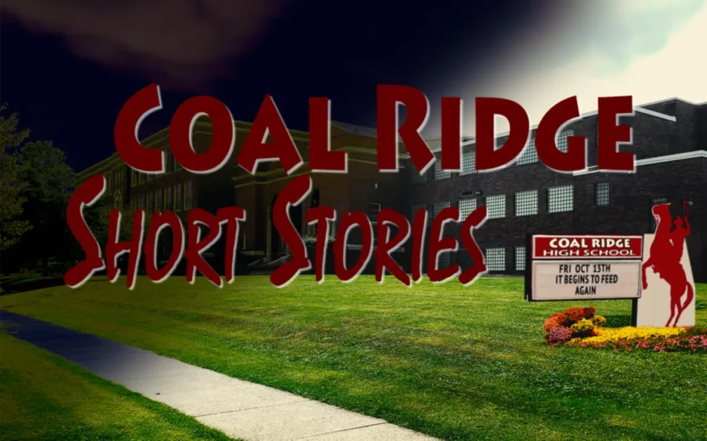 Writing Distracted Haunted Coal Ridge Short Stories title card with image of high school with sign in front.